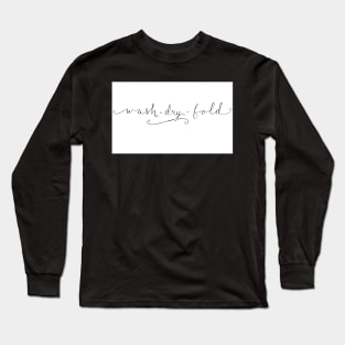 Wash Dry Fold Long Sleeve T-Shirt